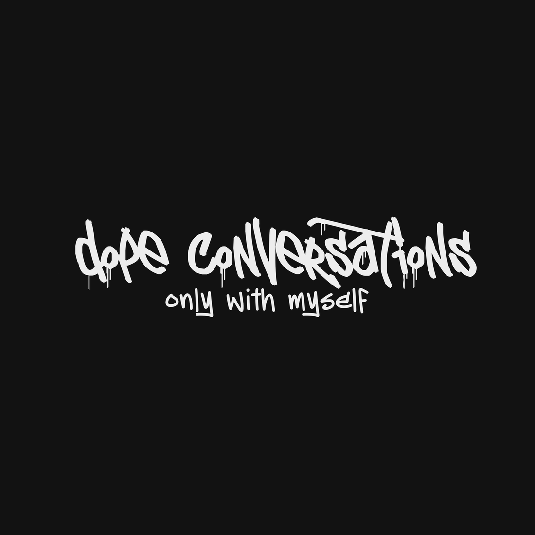 Dope Conversation - Maze Streetwear